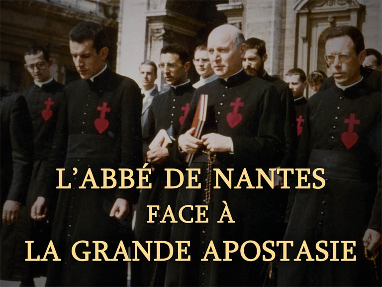 L’abbé de Nantes face à la grande apostasie
(1978-2005)