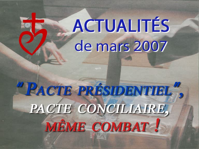 “ Pacte présidentiel ”, pacte conciliaire, même combat !