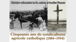 Cinquante ans de syndicalisme agricole catholique
(1884-1934)