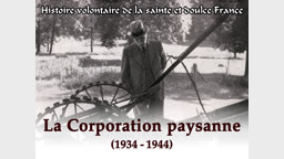 La corporation paysanne (1934-1944)