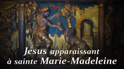 Jésus apparaissant à sainte Marie-Madeleine