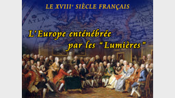 L’Europe enténébrée par les “ Lumières ”.