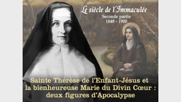 Sainte Thérèse de l’Enfant-Jésus et la bienheureuse Marie du Divin Cœur,
deux figures d’Apocalypse.