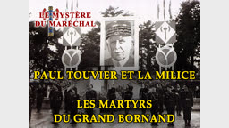 Paul Touvier et la Milice. Les martyrs du Grand-Bornand.