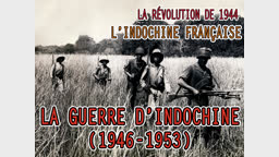 La guerre d’Indochine (1946-1953).