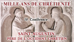 Conférence : Saint Augustin, père de l’Occident chrétien.