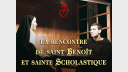 La rencontre de saint Benoît et sainte Scholastique