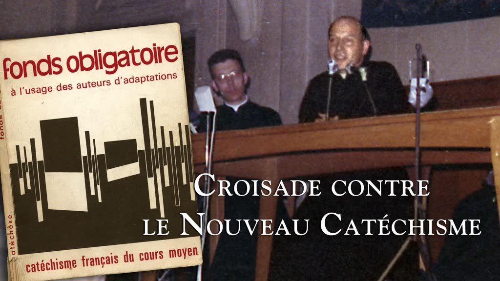 Croisade contre le Nouveau Catéchisme