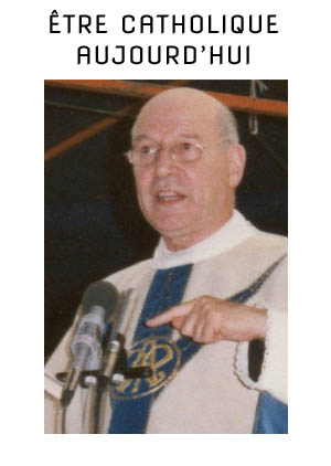Être catholique aujourd’hui