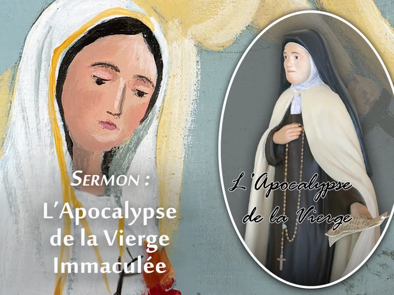 Sermon : L’Apocalypse de la Vierge Immaculée.