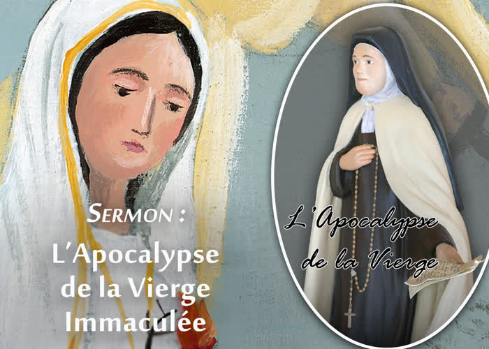 Sermon : L’Apocalypse de la Vierge Immaculée.