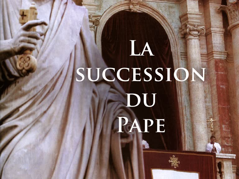 La succession du Pape