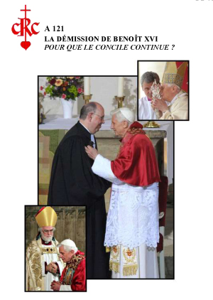 La démission de Benoît XVI
Pour que le Concile continue ?
