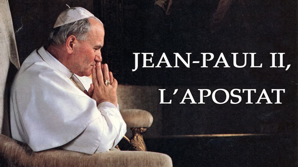 Jean-Paul II, l’apostat