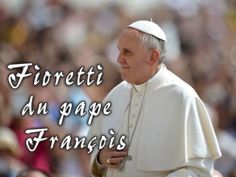Fioretti du pape François