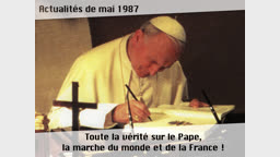 Toute la vérité sur le Pape, la marche du monde et de la France !