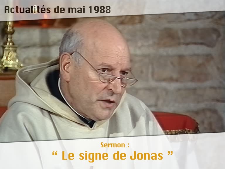 Sermon : “ Le Signe de Jonas ”.
