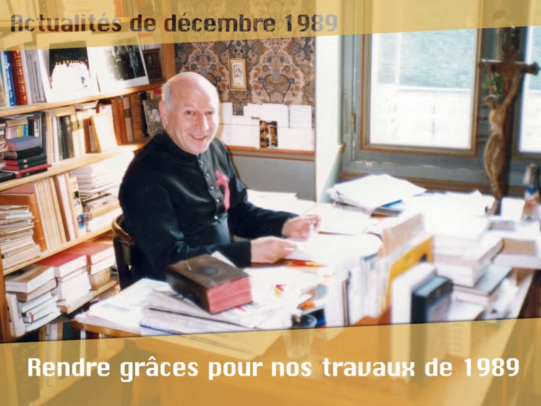 Rendre grâces pour nos travaux de 1989