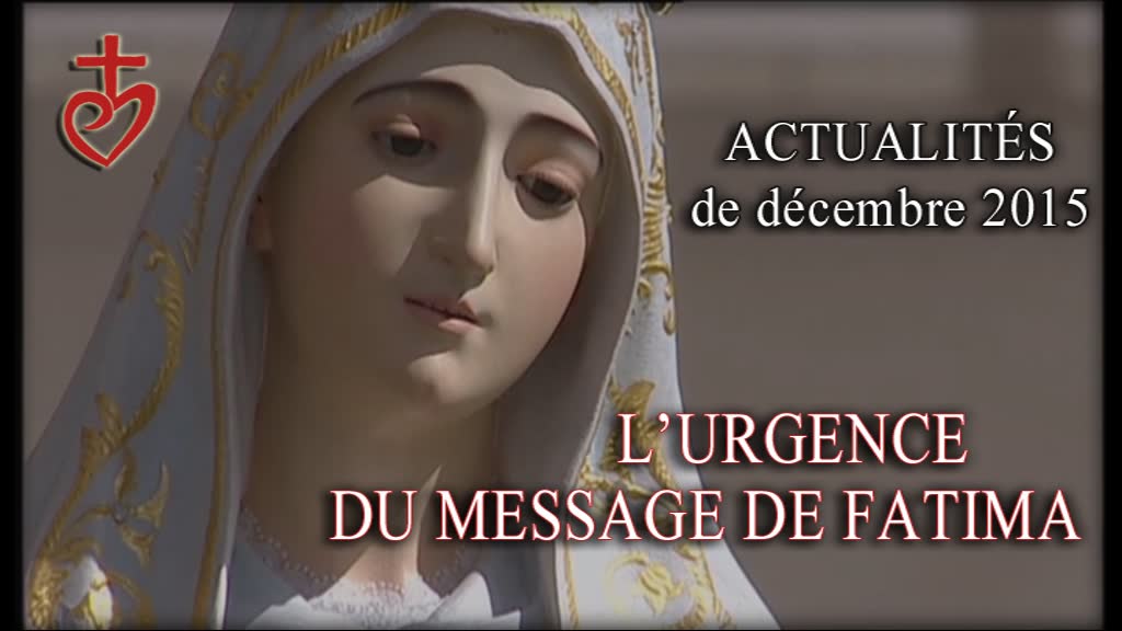 L’urgence du message de Fatima.