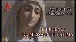 L’urgence du message de Fatima.