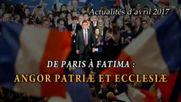 De Paris à Fatima : angor Patriæ et Ecclesiæ.