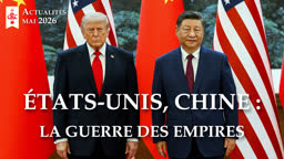 États-Unis, Chine : la guerre des empires.