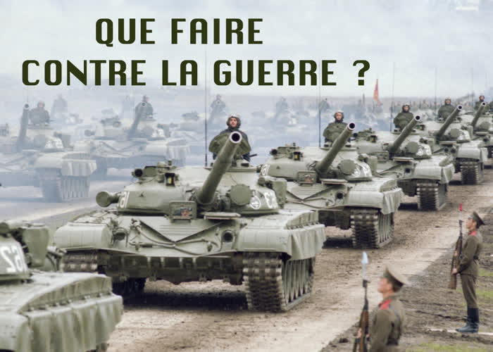 Que faire contre la guerre ?