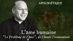 Le Problème de l’âme, de Claude Tresmontant.