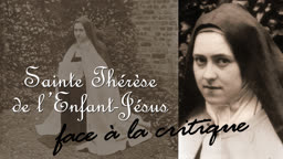 Sainte Thérèse de l’Enfant-Jésusface à la critique