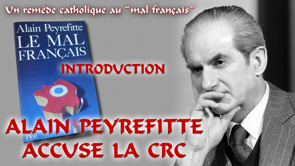 Introduction : Alain Peyrefitte accuse la CRC.
