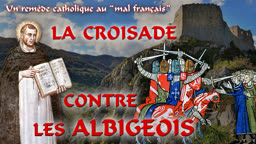 La croisade contre les Albigeois.