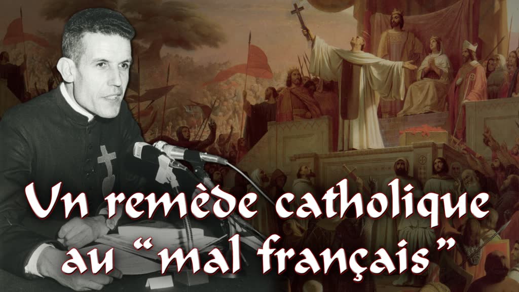 Un remède catholique au “ mal français ”
