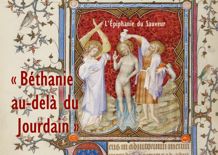 « Béthanie au-delà du Jourdain. »