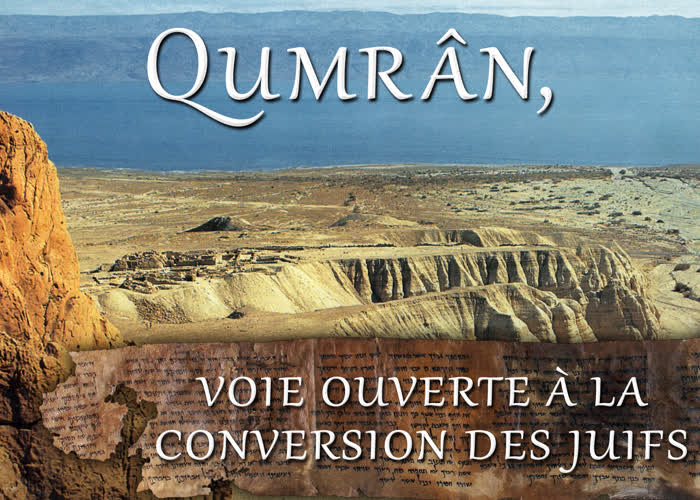 Qumrân, voie ouverte à la conversion des juifs