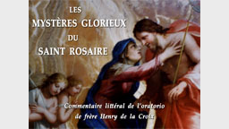 Les mystères glorieux du Saint Rosaire
