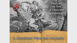 Abraham, Père des croyants.