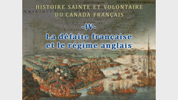 La défaite française et le régime anglais.