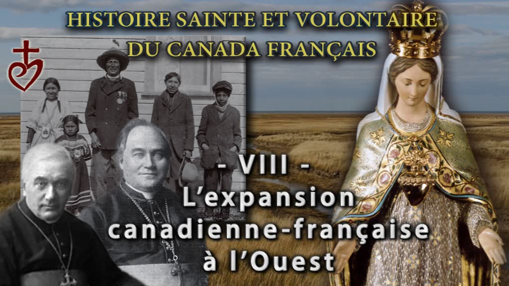 L’expansion canadienne-française à l’Ouest.