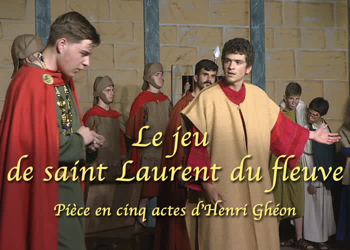 Le jeu de saint Laurent du fleuve.