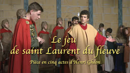 Le jeu de saint Laurent du fleuve.