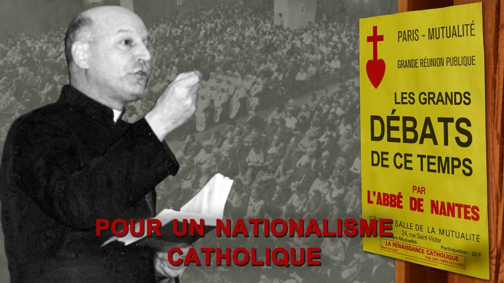 Pour un nationalisme catholique dans le monde.