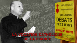 La vocation catholique de la France