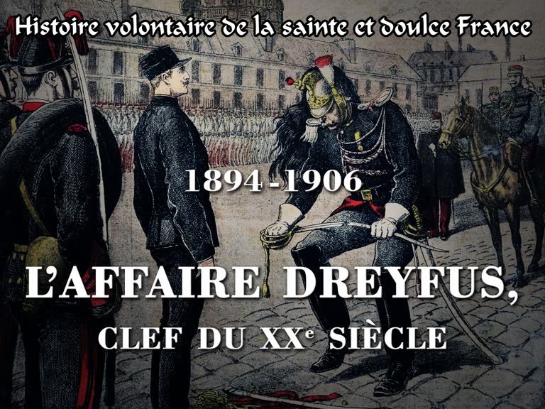 1894-1906. L’affaire Dreyfus, clef du XXe siècle