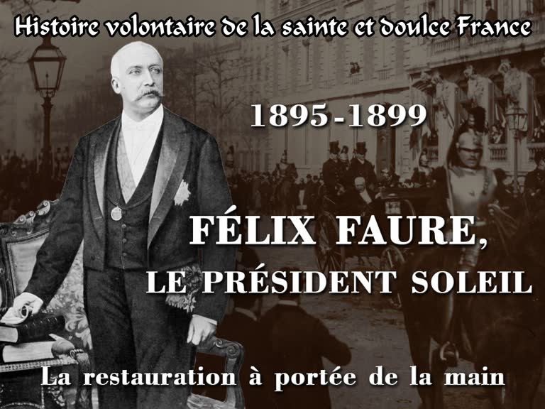 1895-1899. Félix Faure, le président soleil.