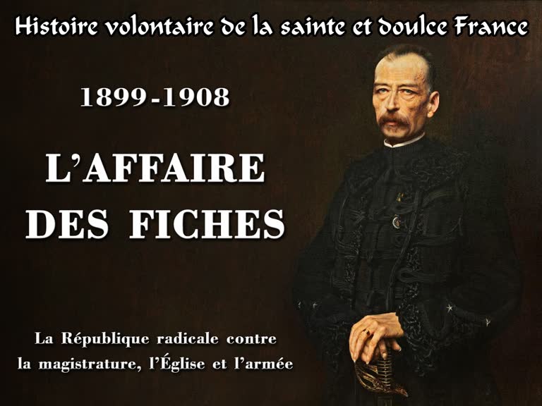 1899-1908. L’affaire des fiches.