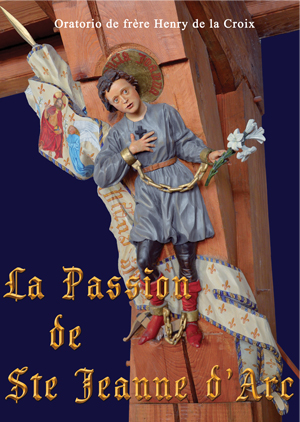 La passion de sainte Jeanne d’Arc