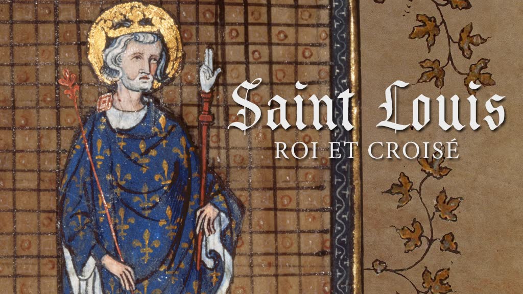 Saint Louis
Roi et Croisé