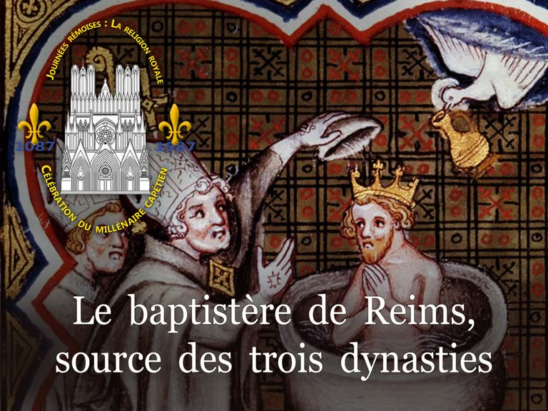 Le baptistère de Reims, source des trois dynasties
