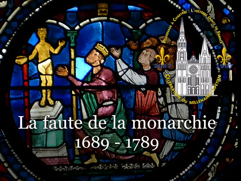 La faute de la monarchie (1689- 1789).