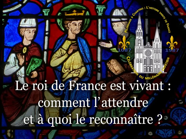 Le roi de France est vivant : comment l’attendre et à quoi le reconnaître ?